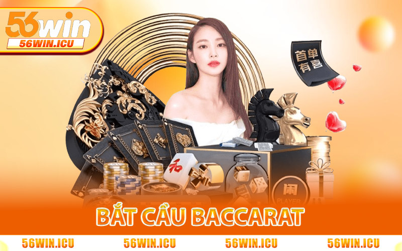 Bắt Cầu Baccarat