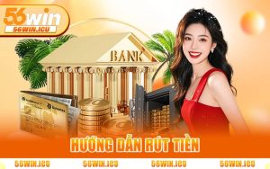 Hướng Dẫn Rút Tiền